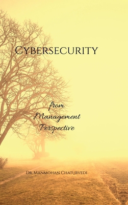 Cybersecurity: from Management Perspective B0D95VTP6W Book Cover