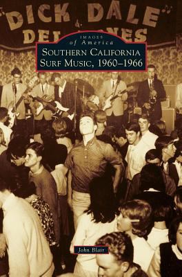 Southern California Surf Music, 1960-1966 1531677584 Book Cover