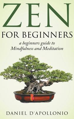 Zen For Beginners a beginners guide to Mindfuln... 064801181X Book Cover