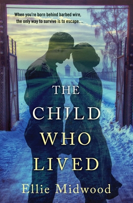 The Child Who Lived 1538767910 Book Cover