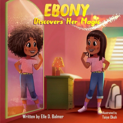 Ebony Discovers Her Magic B0CH22NKSP Book Cover