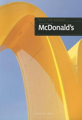 Built for Success: The Story of McDonald's 1897563043 Book Cover
