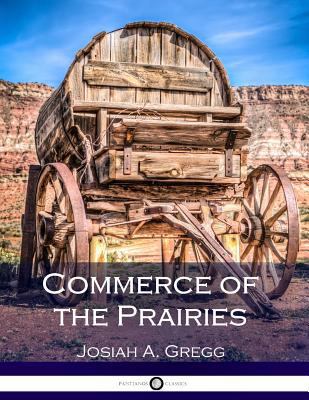 Commerce of the Prairies 1545314268 Book Cover