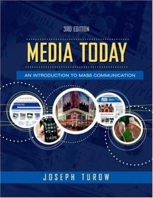 Media Today: An Introduction to Mass Communication 0415960592 Book Cover