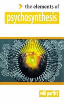 Psychosynthesis (The Elements of .... Series') 1852301562 Book Cover