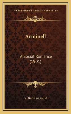 Arminell: A Social Romance (1901) 1164455966 Book Cover