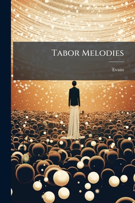 Tabor Melodies 1175567329 Book Cover