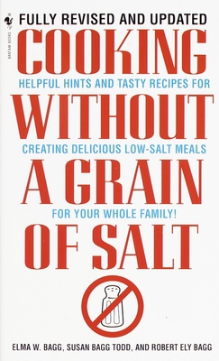 Cooking Without a Grain of Salt: Helpful Hints ... 0553579517 Book Cover