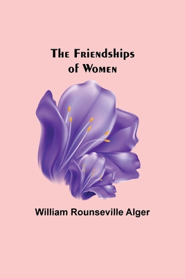 The Friendships of Women 9356311587 Book Cover