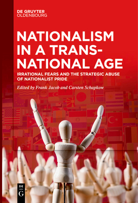Nationalism in a Transnational Age: Irrational ... 3111267768 Book Cover