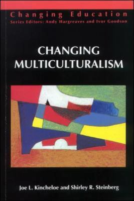 Changing Multiculturalism 0335194834 Book Cover