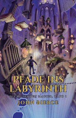 Pfade ins Labyrinth [German] 1039461034 Book Cover