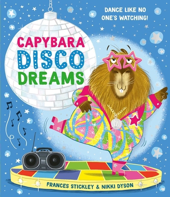 Capybara Disco Dreams 1398538469 Book Cover