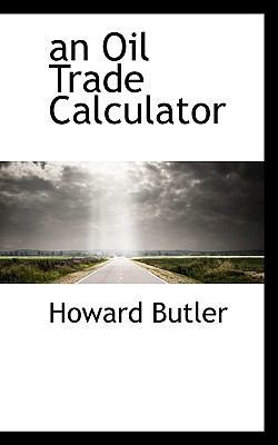 An Oil Trade Calculator 1110521243 Book Cover