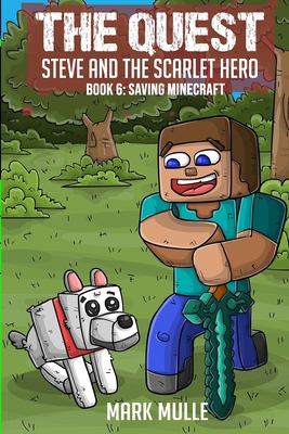 The Quest - Steve and the Scarlet Hero Book 6: ... B0CX1F5R9Z Book Cover