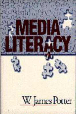 Media Literacy 0761909257 Book Cover