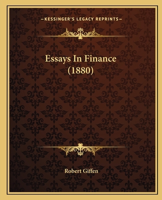 Essays In Finance (1880) 1164636790 Book Cover