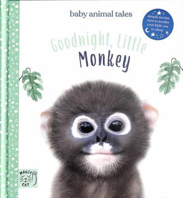 Goodnight, Little Monkey: Simple stories sure t... 1913520129 Book Cover
