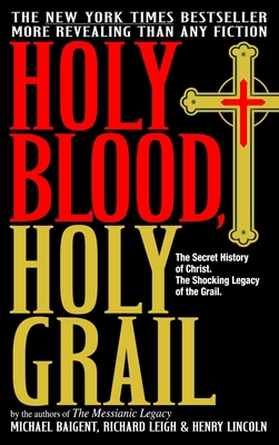 Holy Blood, Holy Grail 0385338457 Book Cover