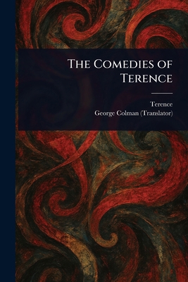 The Comedies of Terence 1022951599 Book Cover