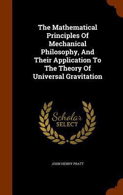 The Mathematical Principles of Mechanical Philo... 1345122500 Book Cover