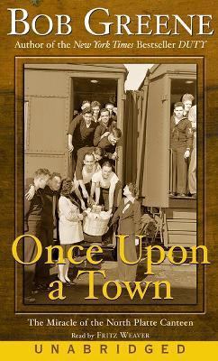 Once Upon a Town: The Miracle of the North Plat... 0060097396 Book Cover