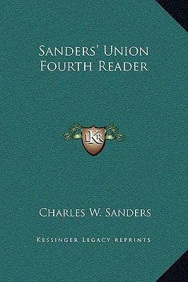 Sanders' Union Fourth Reader 1169340091 Book Cover