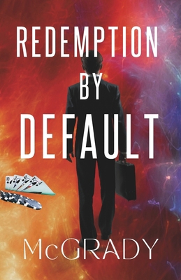 Redemption By Default: A Psychological Thriller 1960838164 Book Cover