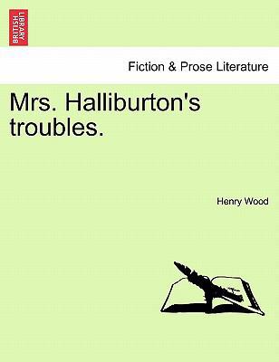 Mrs. Halliburton's Troubles. Vol. II. 124140500X Book Cover