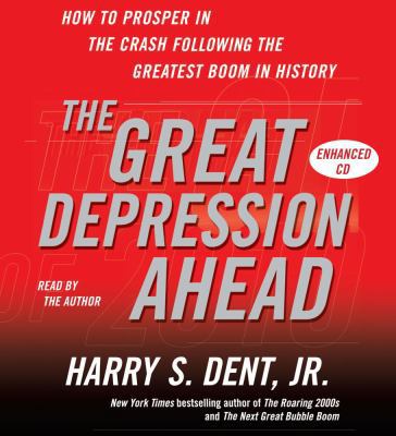 The Great Depression Ahead: How to Prosper in t... 0743580753 Book Cover