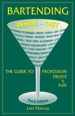 Bartending Inside-Out: The Guide to Profession,... 0964201976 Book Cover