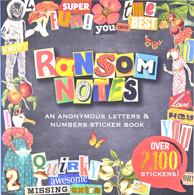 Ransom Notes Sticker Book (Over 2100 Stickers!) 1441347046 Book Cover