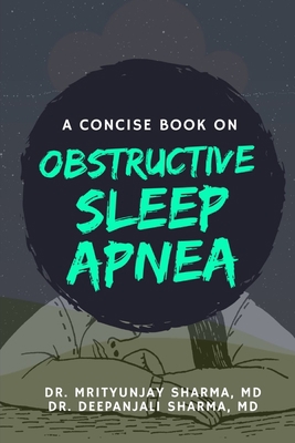 A Concise Book on Obstructive Sleep Apnea            Book Cover