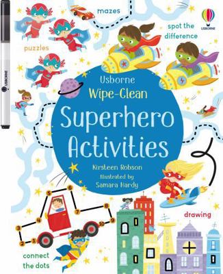 Wipe-Clean Superhero Activities (Wipe-clean Act... 1474986854 Book Cover