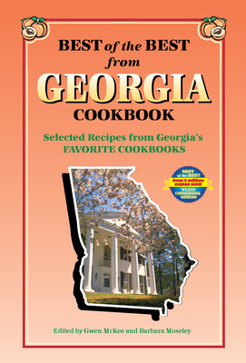 Best of the Best from Georgia Cookbook: Selecte... 1893062813 Book Cover