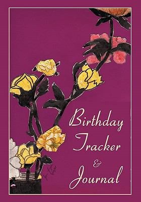 Birthday Tracker & Journal 1889262803 Book Cover