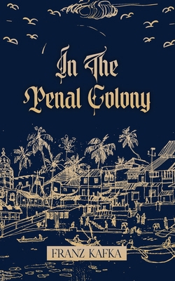 In the Penal colony B0DRWCDXJ8 Book Cover