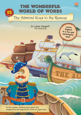 The Admiral Goes to the Rescue: Volume 12 981500901X Book Cover