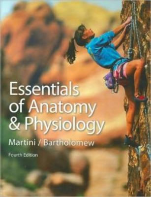 Essentials of Anatomy & Physiology 0805373039 Book Cover