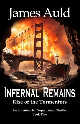 Infernal Remains: Rise of the Tormentors            Book Cover