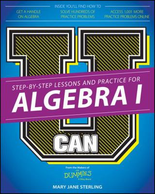 U Can: Algebra I for Dummies 1119063892 Book Cover