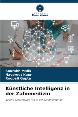 Künstliche Intelligenz in der Zahnmedizin [German] 620858468X Book Cover