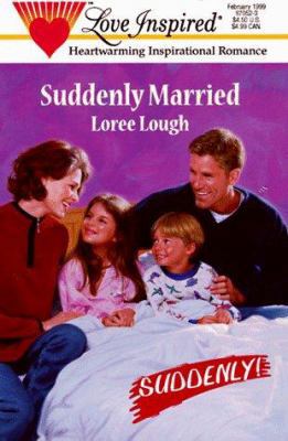 Suddenly Married 0373870523 Book Cover