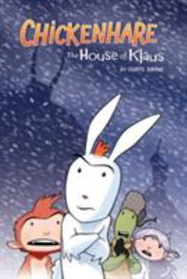 Chickenhare Volume 1: The House Of Klaus 159307574X Book Cover