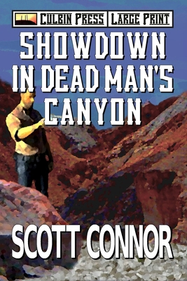 Showdown in Dead Man's Canyon: Large Print B092XCPS75 Book Cover