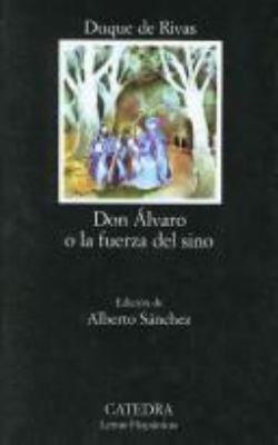 Don Alvaro O la Fuerza del Sino [Spanish] 843760057X Book Cover