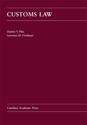 Customs Law (Law Casebook) 1594609209 Book Cover