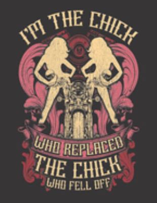 2020 Motorcycle Calendar and Planner For Bikers: Biker Bitch The Chick Who Replaced Chick Who Fell Off - December 2019 - December 2020 - 8.5 X 11" Large - Organizer - Home - Family - Work - School -Ri 1691733202 Book Cover