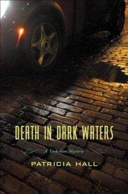 Death in Dark Waters: A Yorkshire Mystery (Ackr... 0312321554 Book Cover