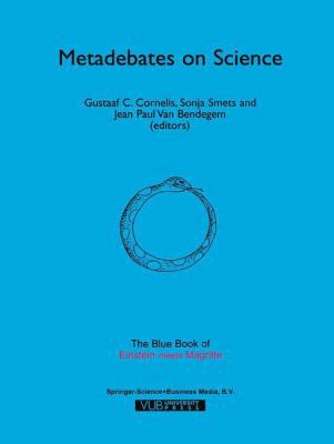 Metadebates on Science: The Blue Book of "Einst... 0792357620 Book Cover